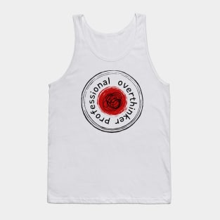 Professional Overthinker Tank Top